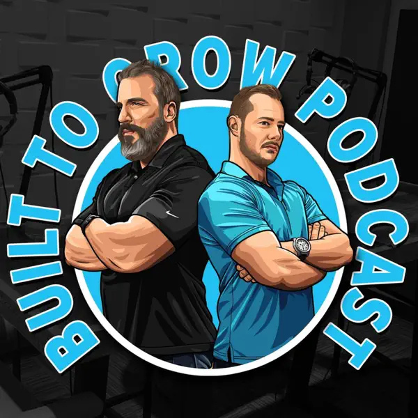 Built to Grow Podcast